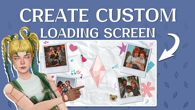 How to Create a Custom Loading Screen in The Sims 4 with Sims 4 Mod ...