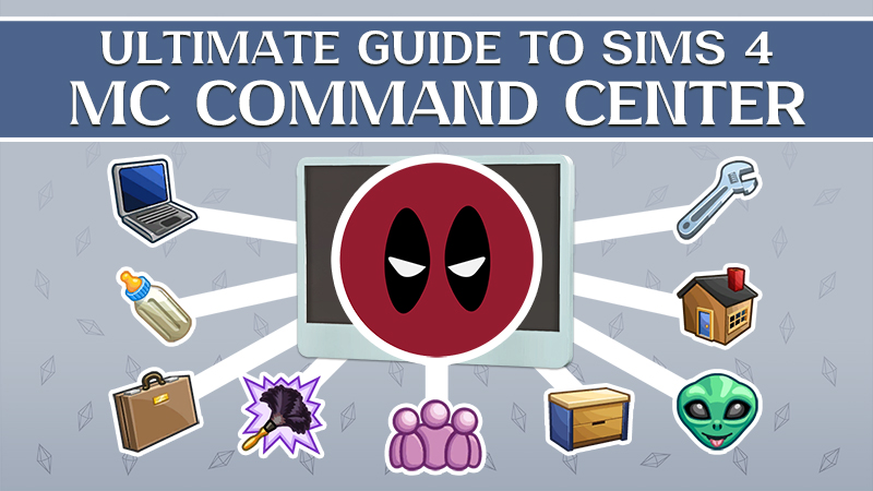 MC Command Center (MCCC) Guide for The Sims 4 – Settings & Features ...