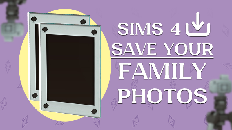 Photographic Memory Mod Photographic Memory Sims 4