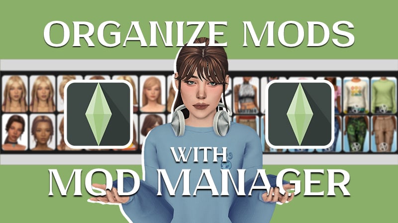 Mod Sort How to Sort Sims 4 Mods Using Sims 4 Mod Manager: Step-by-Step Guide ...