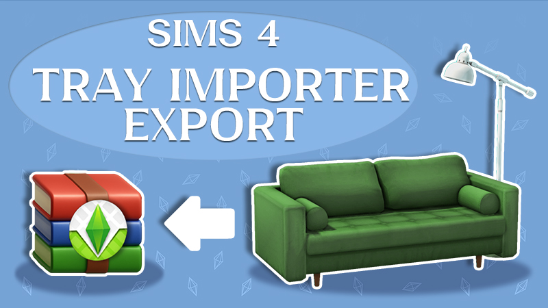 How to Export Sims and Builds from Sims 4 Using Tray Importer | TheSimsTree