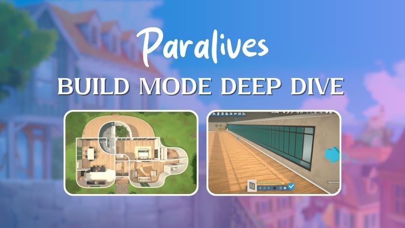 Paralives Build Mode: A Complete Breakdown – Build Anything, Anywhere ...